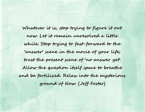 Jeff Foster Wow Words Life Mantras Positivity Pledge