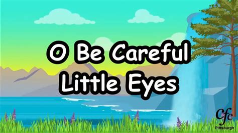 Kids Song O Be Careful Little Eyes Youtube