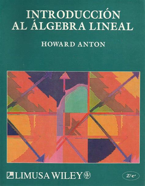 PDF Introducción Al Algebra Lineal Howard Anton da Edición