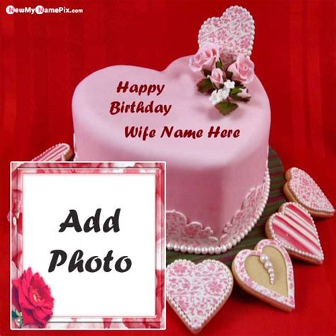 Birthday Cake For Wife Name And Photo Romantic Image Create