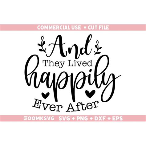 And They Lived Happily Ever After Svg Png Dxf Eps Bride Inspire