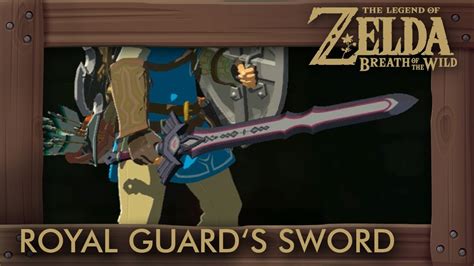 zelda breath of the wild royal guard s sword locations master sword replica youtube