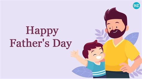 father s day 2023 wishes images messages and quotes to share with your incredible dad