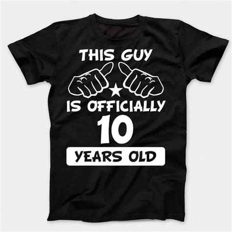 Boys 10th Birthday Shirt This Guy is Officially 10 Years Old - Etsy