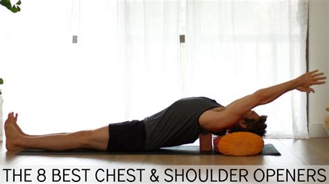 ️ The 8 Best Chest And Shoulder Openers Practice These Regularly
