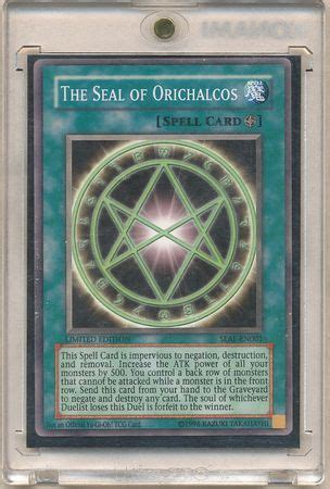 The upper deck promo copy of the seal of orichalcos was printed in 2005 for a special event, and has never been publicly seen or photographed since. Seal of Orichalcos - Yu-Gi-Oh! Promo Cards - Yugioh | TrollAndToad