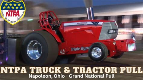 Napoleon Ohio Ntpa Grand National Truck And Tractor Pull 2023 Youtube