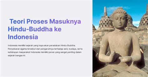 Teori Proses Masuknya Hindu Buddha Ke Indonesia