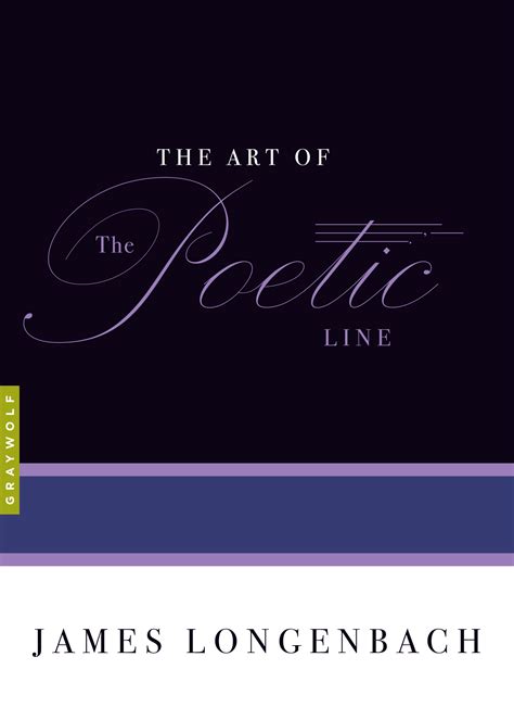 The Art of the Poetic Line | Graywolf Press