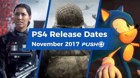 New Ps4 Games In November 2017 Guide Push Square
