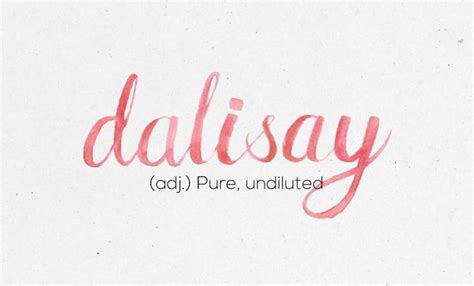 Traditionally, this is how it translates in filipino: 36 Of The Most Beautiful Words In The Philippine Language ...