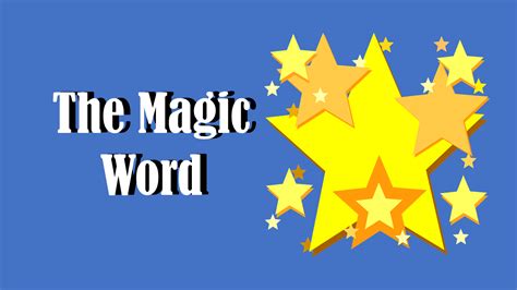 The Magic Word ~ Awesome Teacher Nation