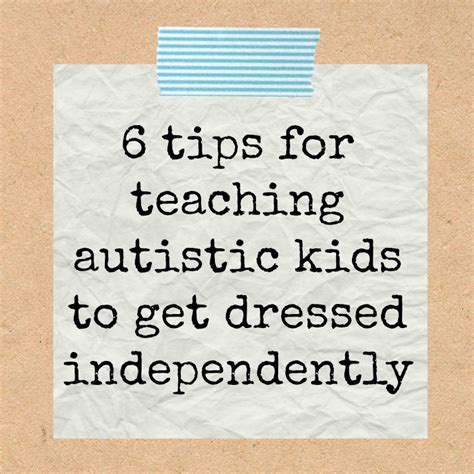 Tips For Teaching Kids With Autism To Dress Themselves With Free