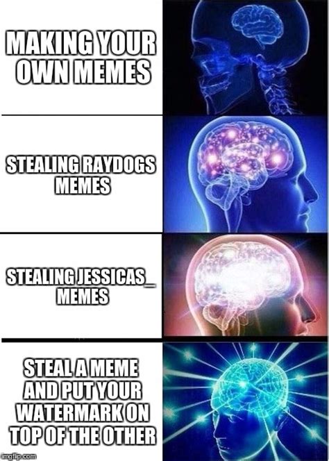 I Like Stealing Memes Imgflip