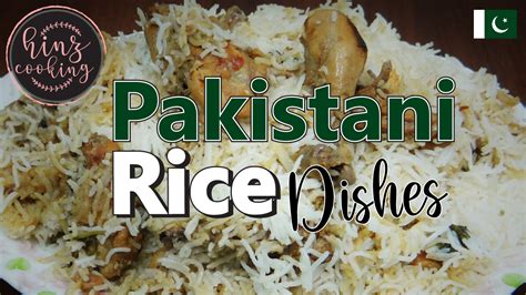 12 Pakistani Rice Dishes For Dinner And Lunch Easy Rice Recipes