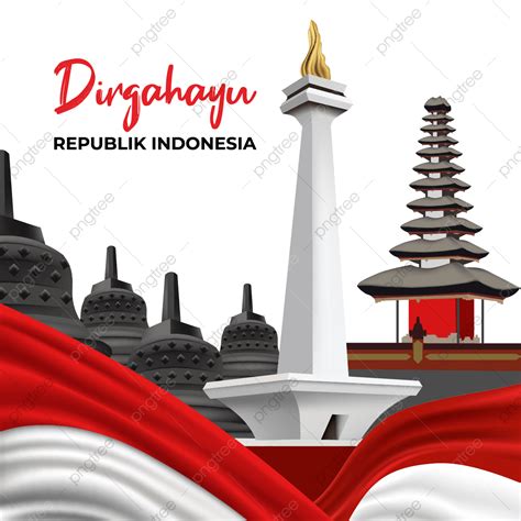 Gambar Vektor Hari Kemerdekaan Indonesia Monas Borobudur Pura Bendera