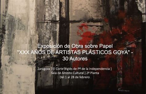 exposición colectiva de obra sobre papel “xxx aÑos de artistas plÁsticos goya” miguel sanza