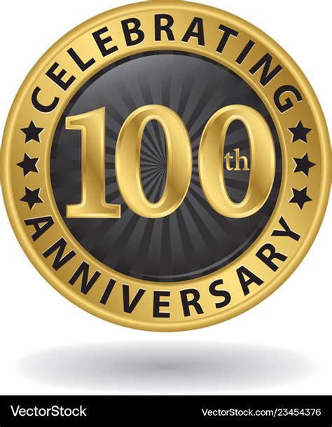 Celebrating 100th Anniversary Gold Label Vector Image