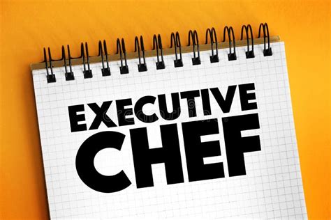 Executive Chef Leads And Manages The Kitchen And Chefs Of A