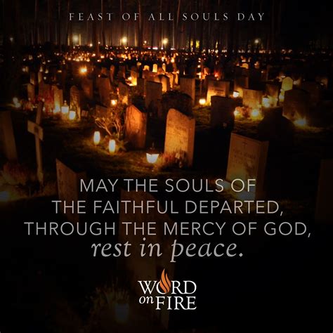 All Souls Day May The Souls Of The Faithful Departed Through The