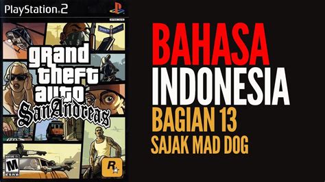 BAGIAN 13  GTA SA BAHASA INDONESIA  YouTube