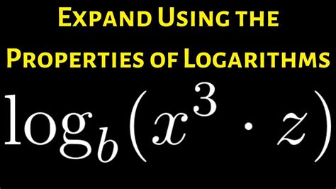 Learn How To Expand Logarithms Using Product And Power Rule