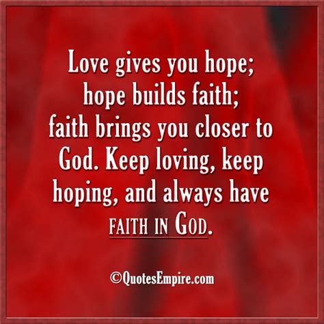 Love Hope Faith And God Quotes Empire