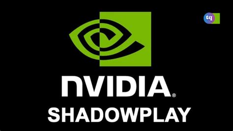 nvidia shadowplay how to record your pc gaming with high quality