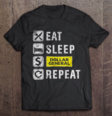 Eat Sleep Dollar General Repeat T Shirts Teeherivar