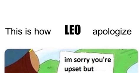 Heres How You Apologize For Fking Up Based On Your Zodiac Sign