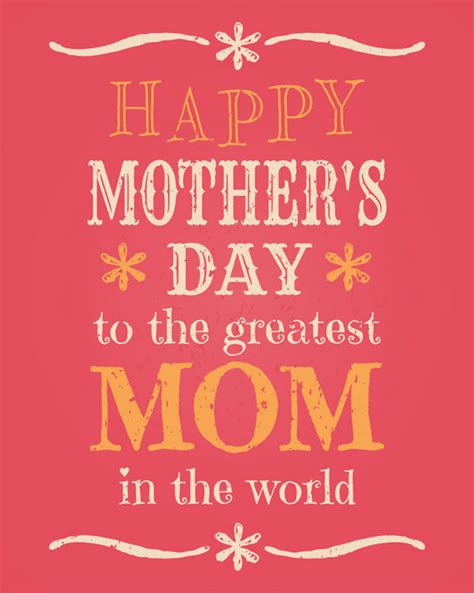 Happy Mothers Day To The Greatest Mom In The World Pictures Photos