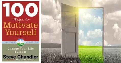 100 Ways To Motivate Yourself Change Your Life Forever