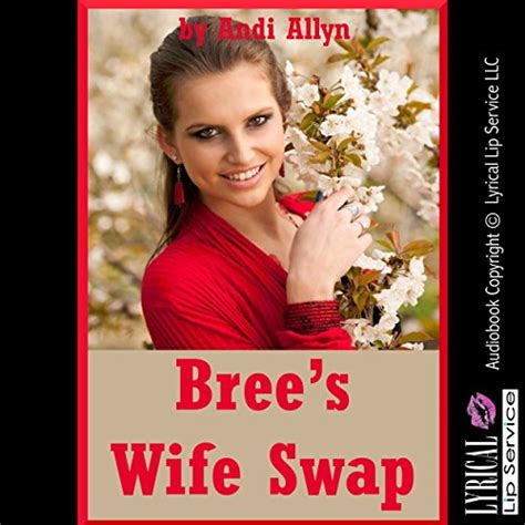 Brees Wife Swap By Andi Allyn Audiobook Au