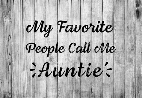 My Favorite People Call Me Auntie Svg Png Auntie Cut Files Etsy