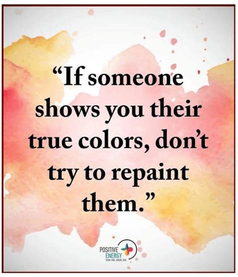 Let Them Go Quotes True Colors Quotes True Colors Inspirational Quotes