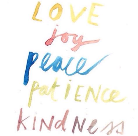 Love Joy Peace Patience Kindness Words Joy Kindness