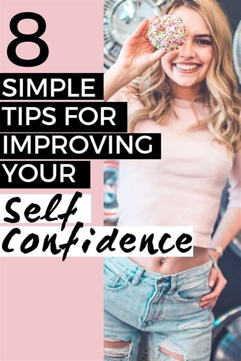 8 Simple Tips For Improving Your Self Confidence Adjusting To Adulthood Improve Self