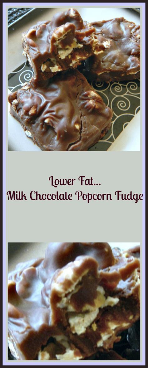 lower fat milk chocolate popcorn fudge pams daily dish
