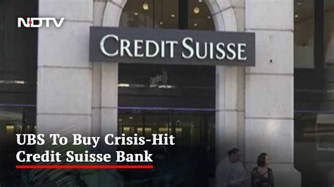 Biggest Swiss Bank Ubs Agrees To Buy Crisis Hit Credit Suisse In Historic Deal Youtube