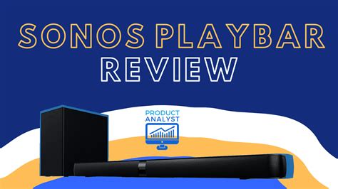 Sonos Playbar Review 2022 Is It The Best One For You