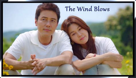 The Wind Blows Korean Drama Review