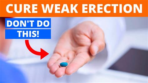 5 Simple Ways To Cure Weak Erection Erectile Dysfunction Causes And Treatment Youtube