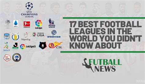 17 Best Football Leagues In The World You Didnt Know About