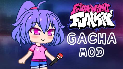 The Gacha Mod Friday Night Funkin Fnf Mods Youtube