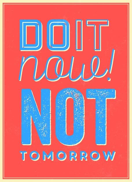 Free Vector Motivational Quote Do It Now Not Tomorrow