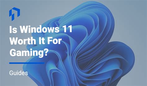 Is Windows 11 Worth The Upgrade For Gaming Laptrinhx News