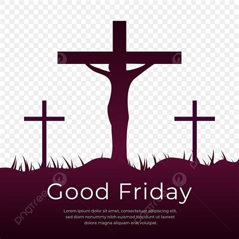 Good Friday Silhouette Png Transparent Good Friday Christian Religious