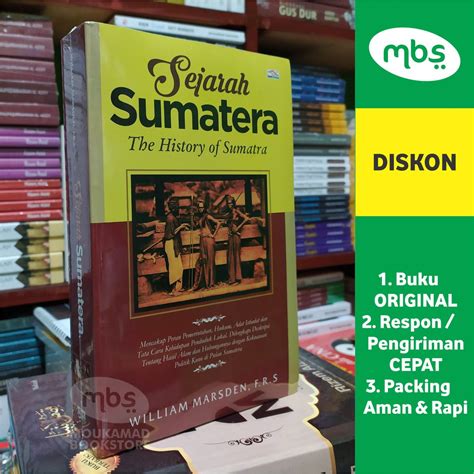 Jual Buku Sejarah Sumatera The History Of Sumatra William Marsden
