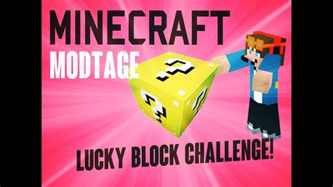 Minecraft Modtage 1 The Lucky Block Challenge Youtube