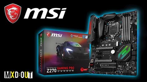 Msi Z270 Pro Gaming Carbon Motherboard Review Youtube